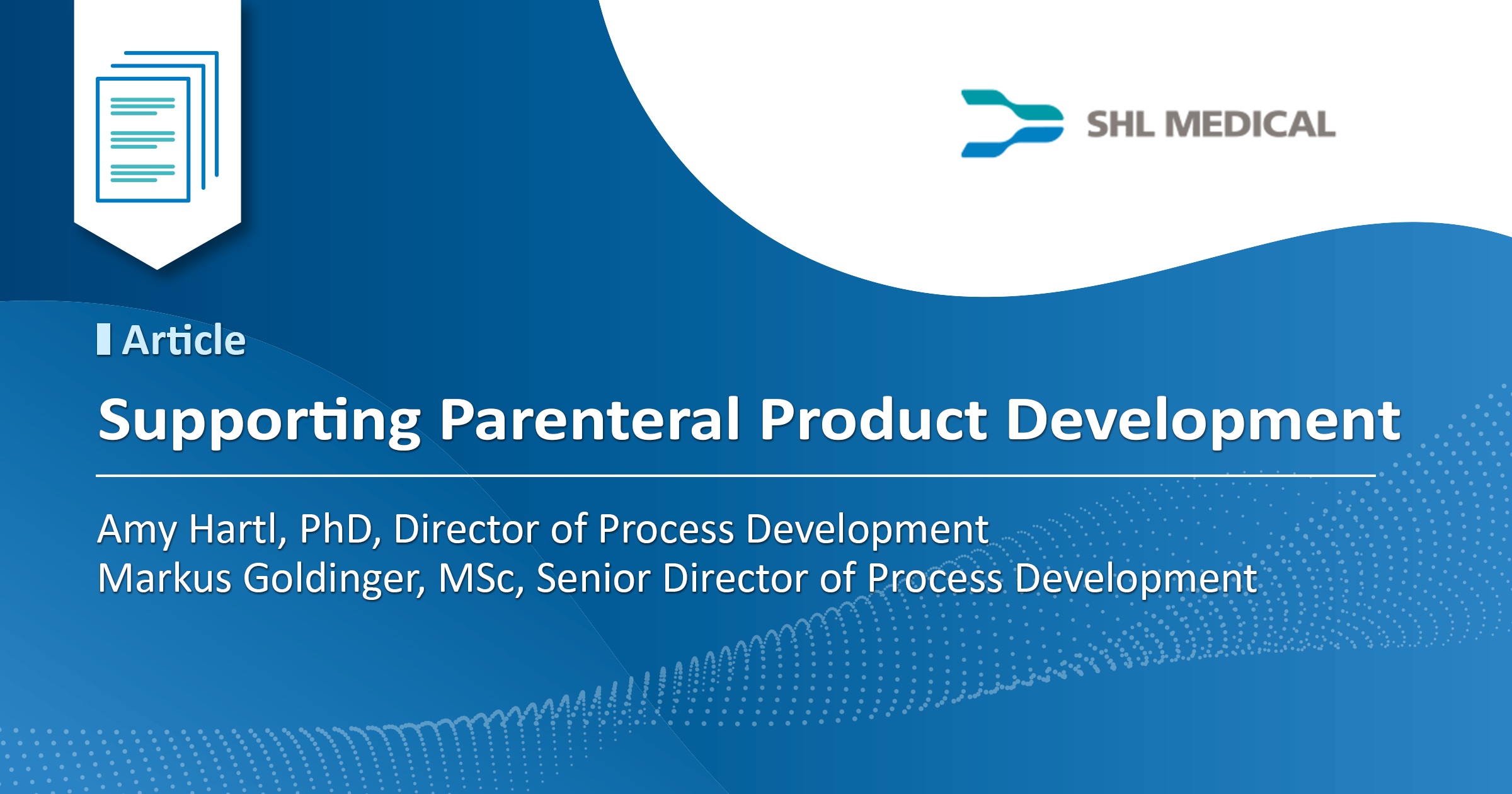 Banner image of SHL Medical's process development article