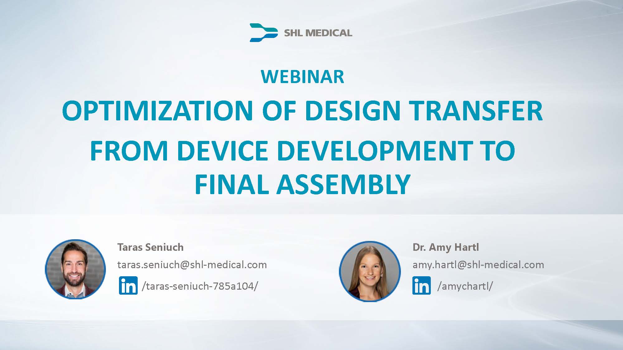 Thumbnail image for SHL Medical webinar titled "Optimization of Design Transfer from Device Development to Final Assembly" download featuring Taras Seniuch and Amy Hartl from SHL Medical